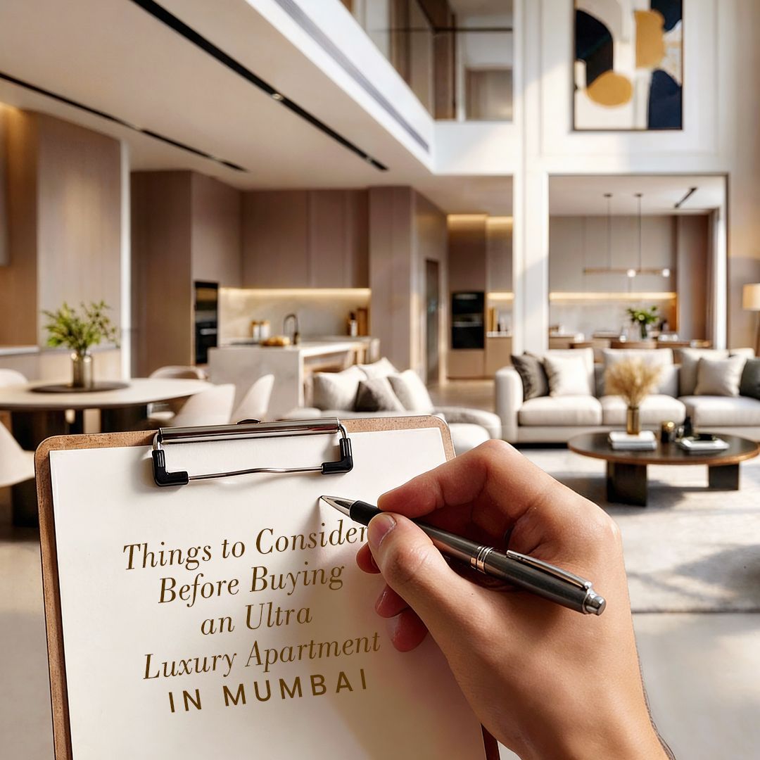 Things to Consider Before Buying an Ultra Luxury Apartment in Mumbai